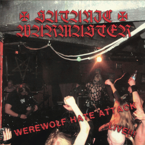 Satanic Warmaster : Werewolf Hate Attack